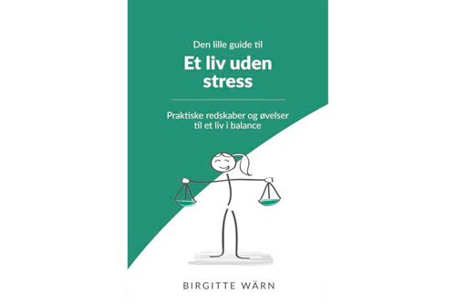 Et liv uden stress af Birgitte Wärn