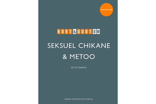 Om seksuel chikane og metoo af Ditte Darko