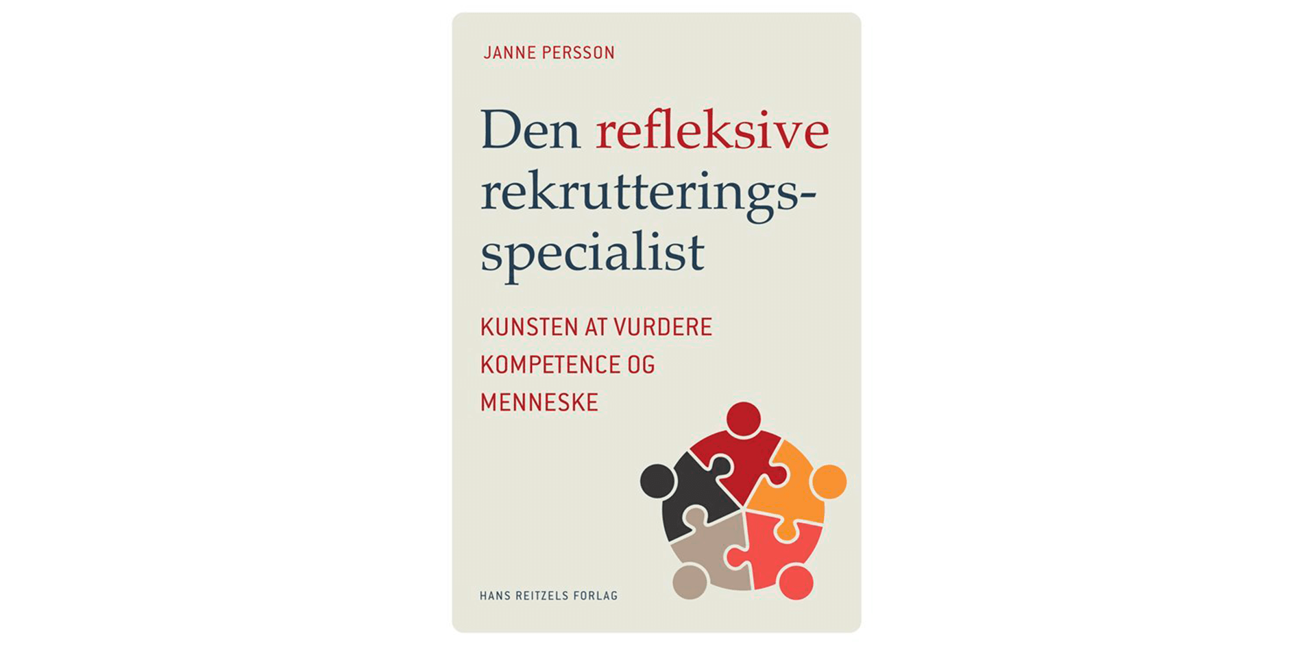 Den refleksive rekrutteringsspecialist af Janne Persson
