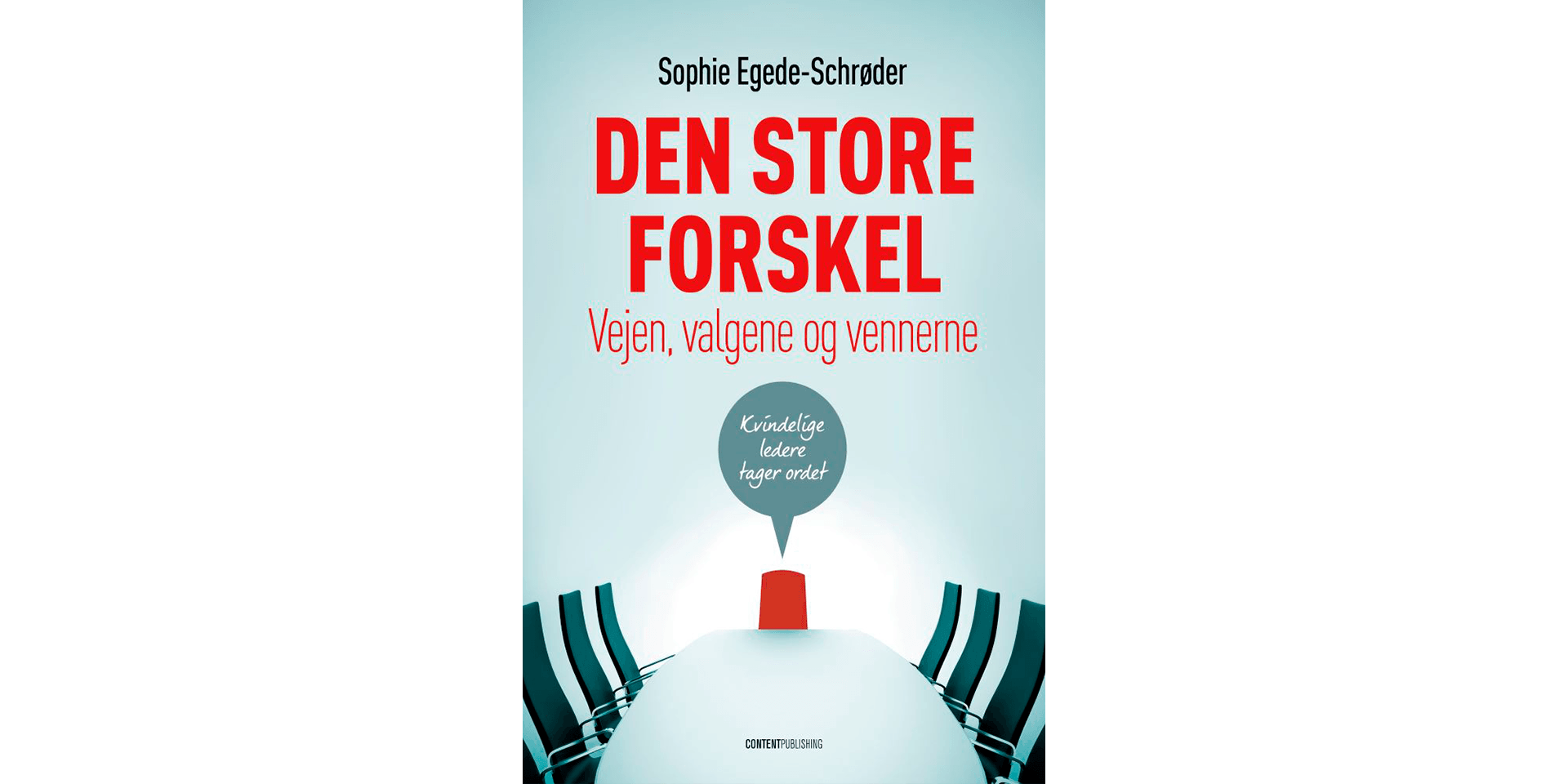 Den store forskel af Sophie Egede-Schrøder