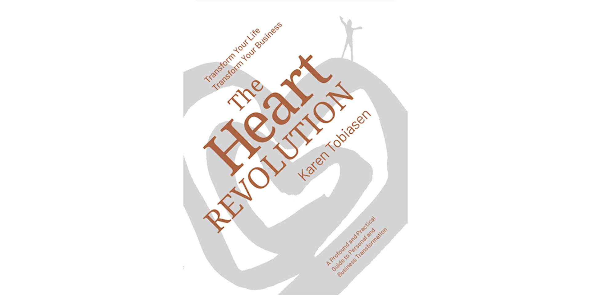 The Heart Revolution by Karen Tobiasen