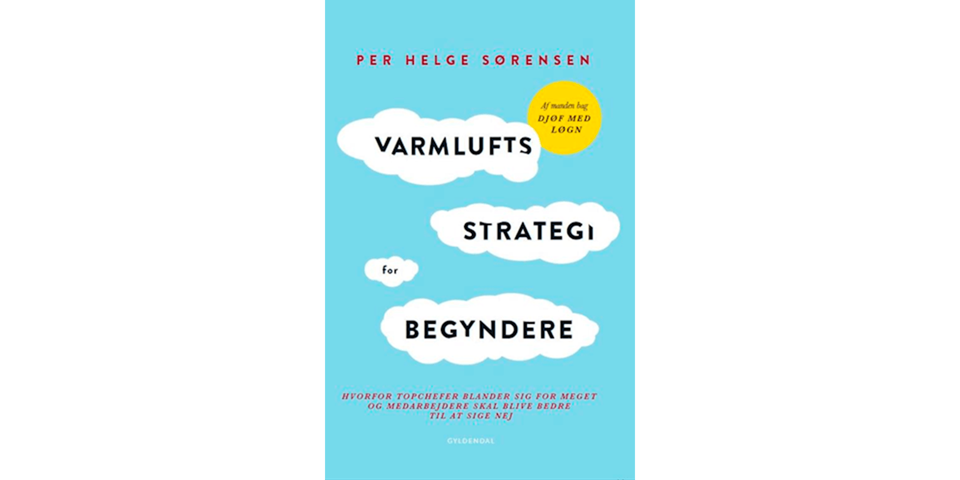 Varmluftsstrategi for begyndere af Per Helge Sørensen