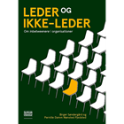 Leder og ikke leder af Birger Søndergård og Pernille Damm Pjedsted Mønsted