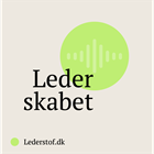 Lederskabet er en ny podcast om udfordringer og løsninger i lederskab