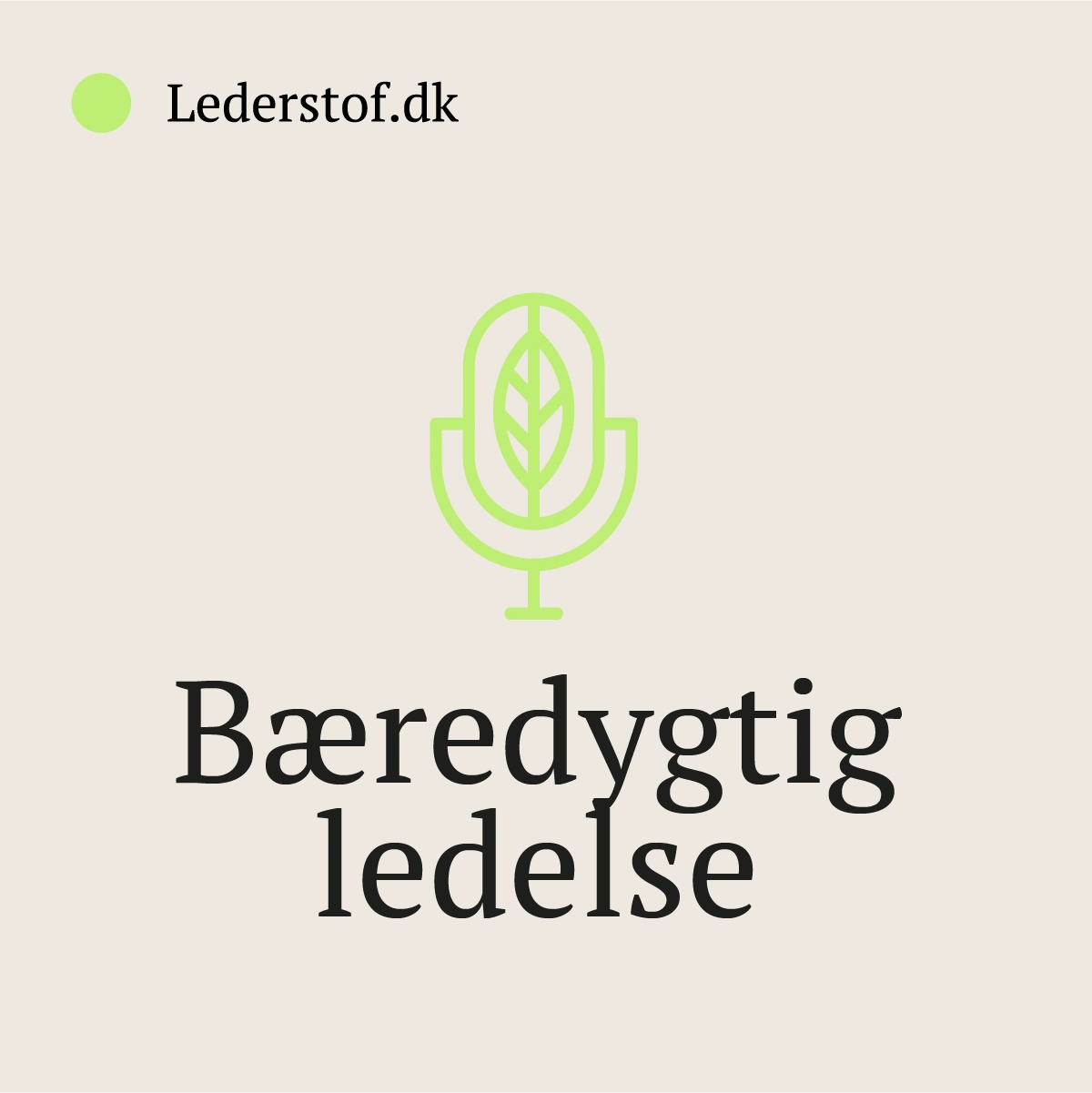 Lederstofs podcast bæredygtig ledelse