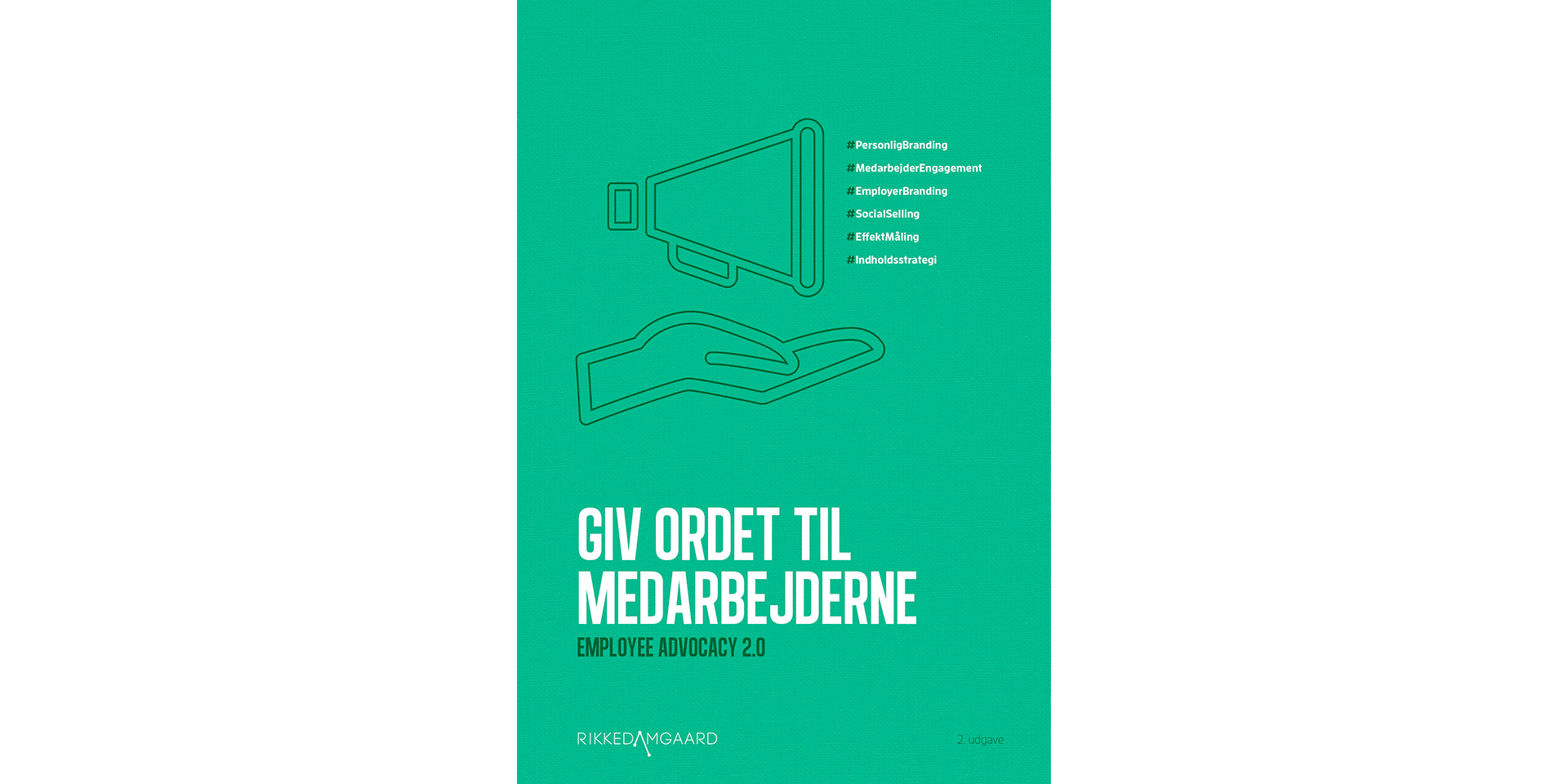 Giv ordet til medarbejderne af Rikke Damgaard