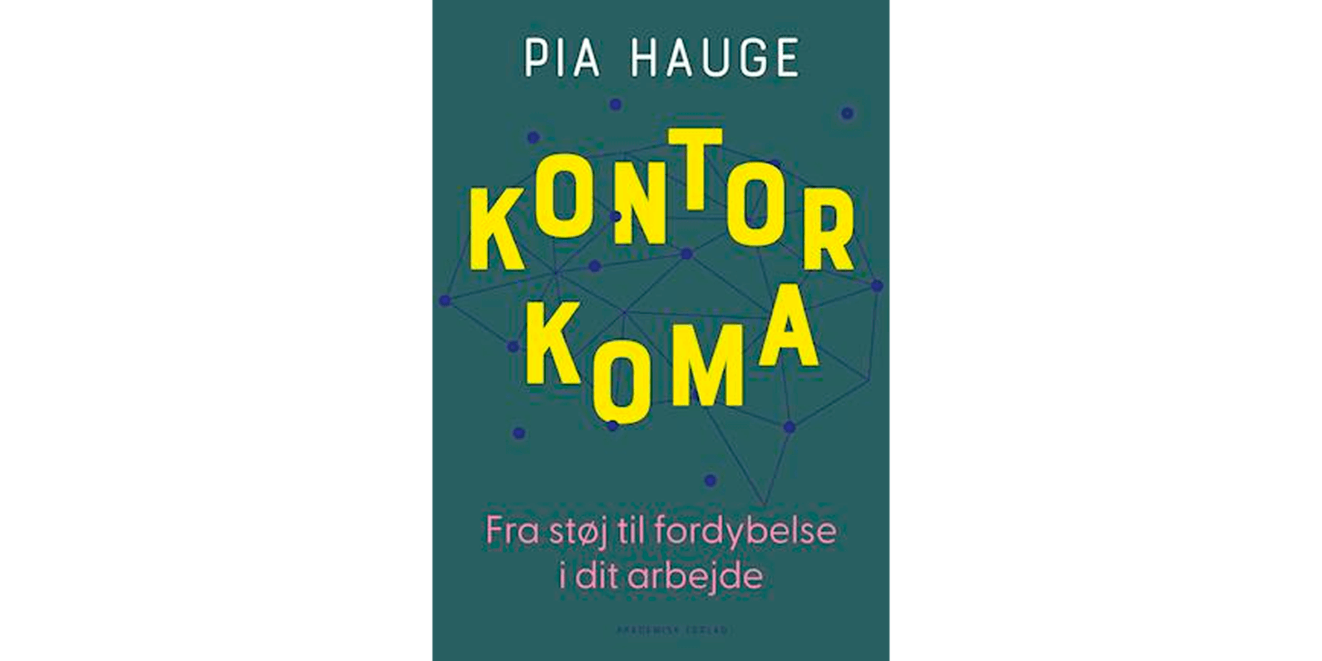 Kontorkoma af Pia Hauge