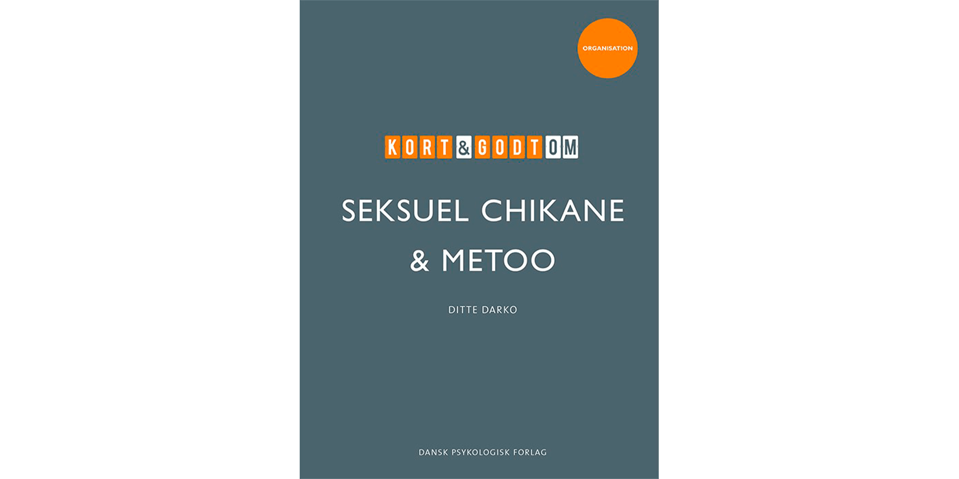 Om seksuel chikane og metoo af Ditte Darko
