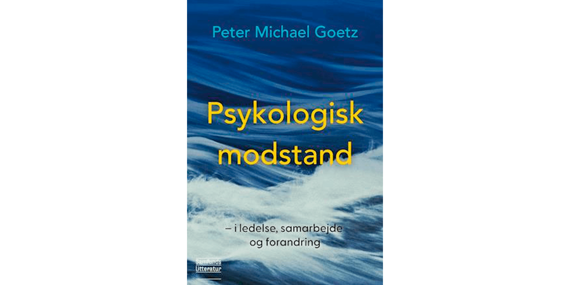 Psykologisk modstand af Peter Michael Goetz
