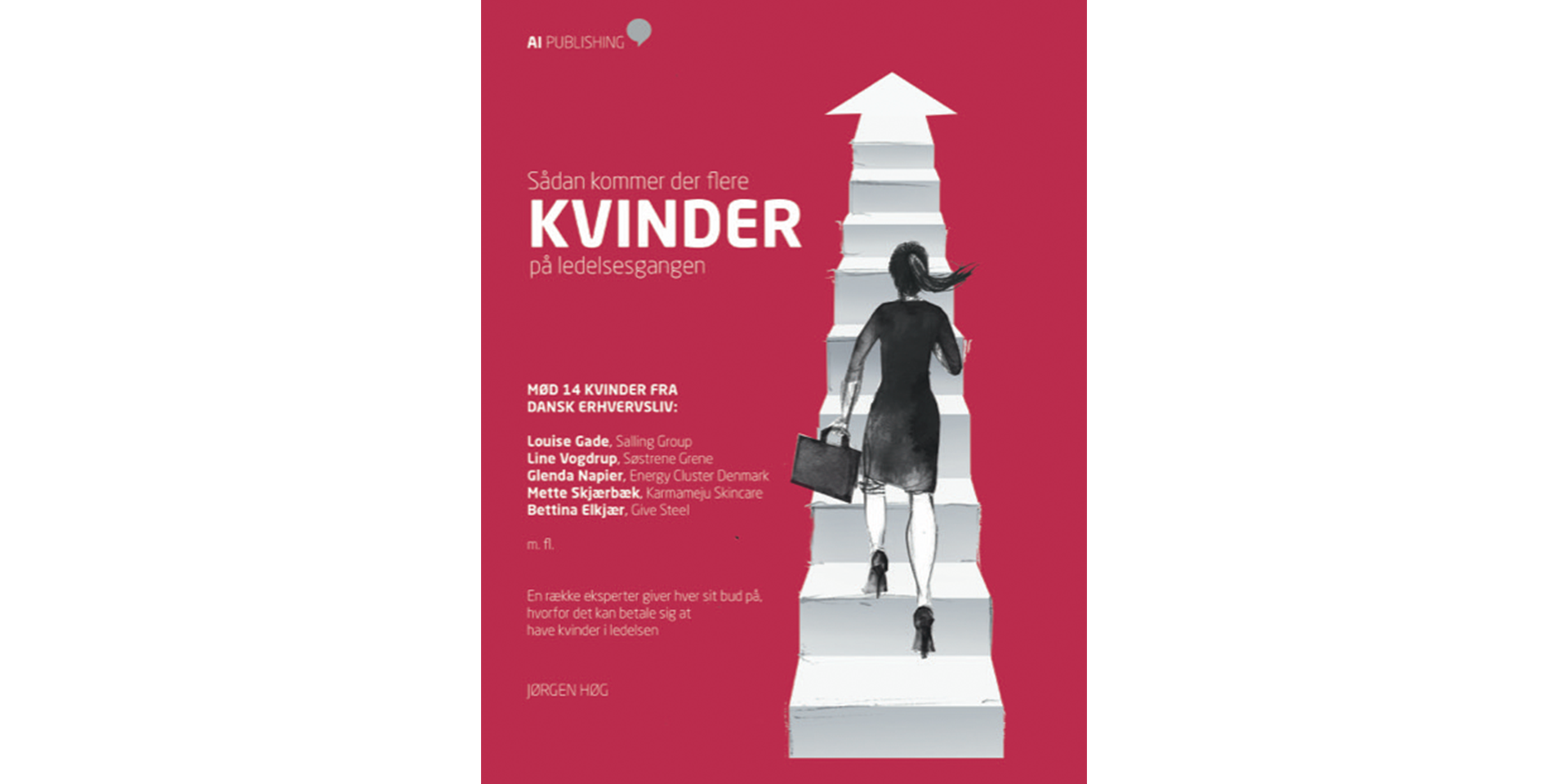 Sådan kommer der flere kvinder på ledelsesgangen af Jørgen Høg
